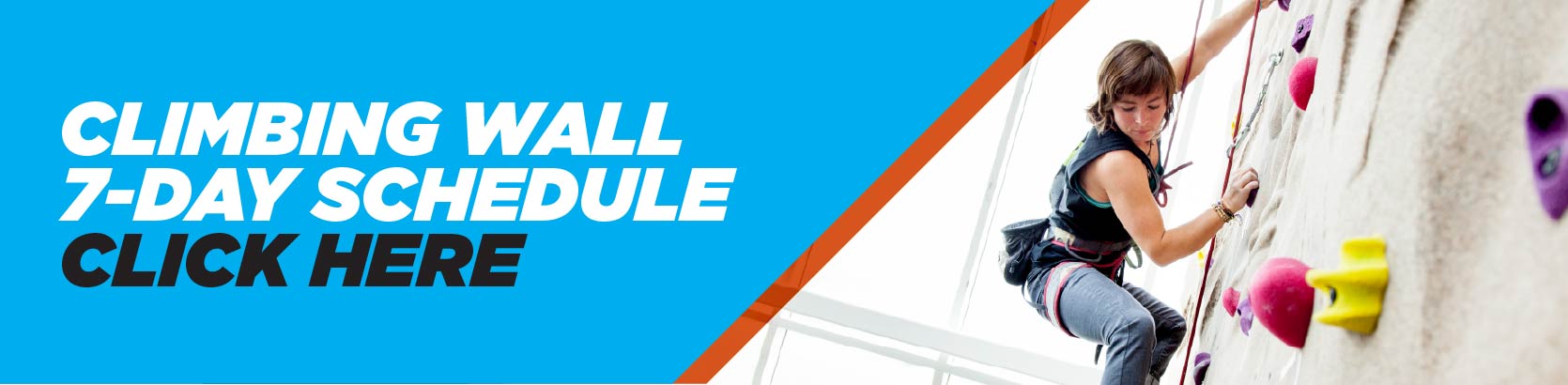 LANDING PAGE 7 Day Schedule CLIMBING WALL header